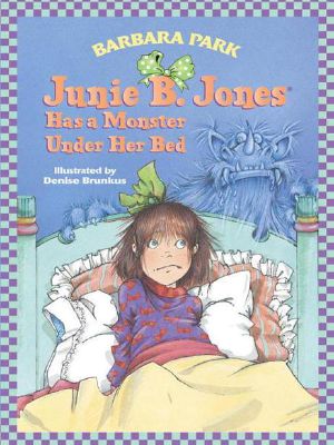 [Junie B. Jones 08] • Junie B. Jones Has a Monster Under Her Bed